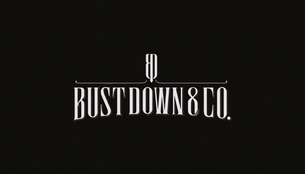 Bust Down & Co